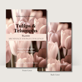 Tulips & Triumps